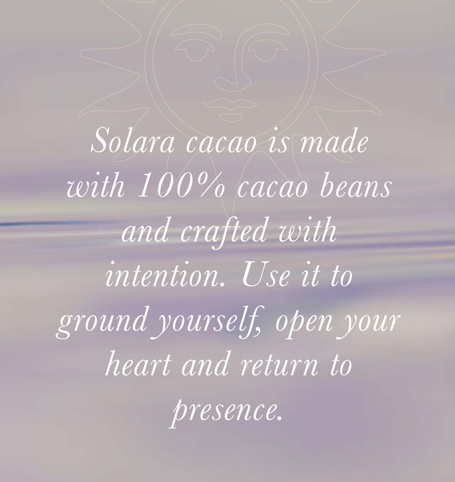 SOLARA  100% CEREMONIAL CACAO